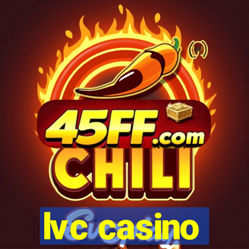 lvc casino